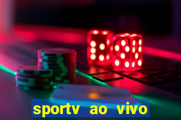 sportv ao vivo online multi